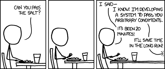 XKCD comic strip in which person A asks to pass the salt and person B spends 20 minutes optimizing the process